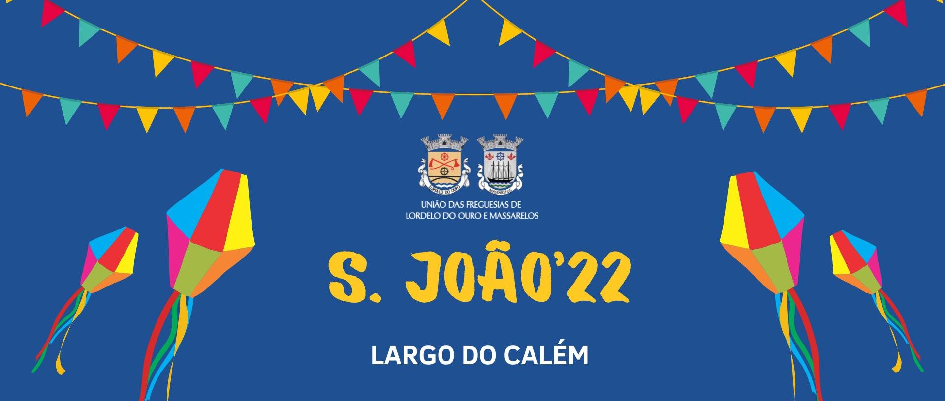 S. João'22 - Largo do Calém