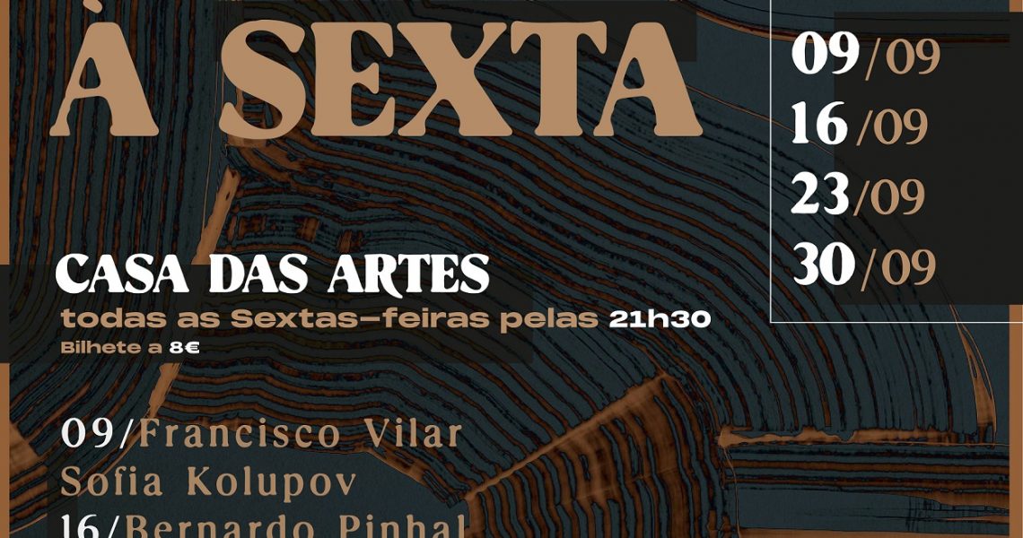 Showcase à Sexta - Casa das Artes