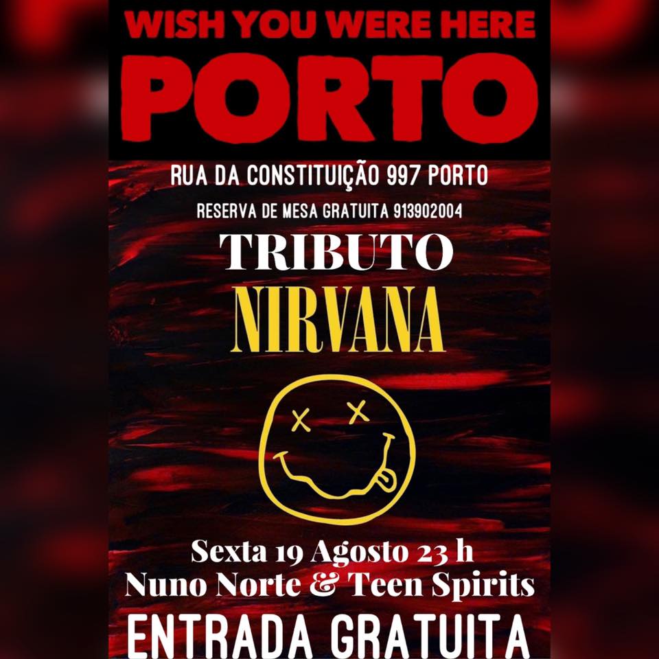 TRIBUTO NIRVANA Nuno Norte e Teen Spirits - Wish You Were Here