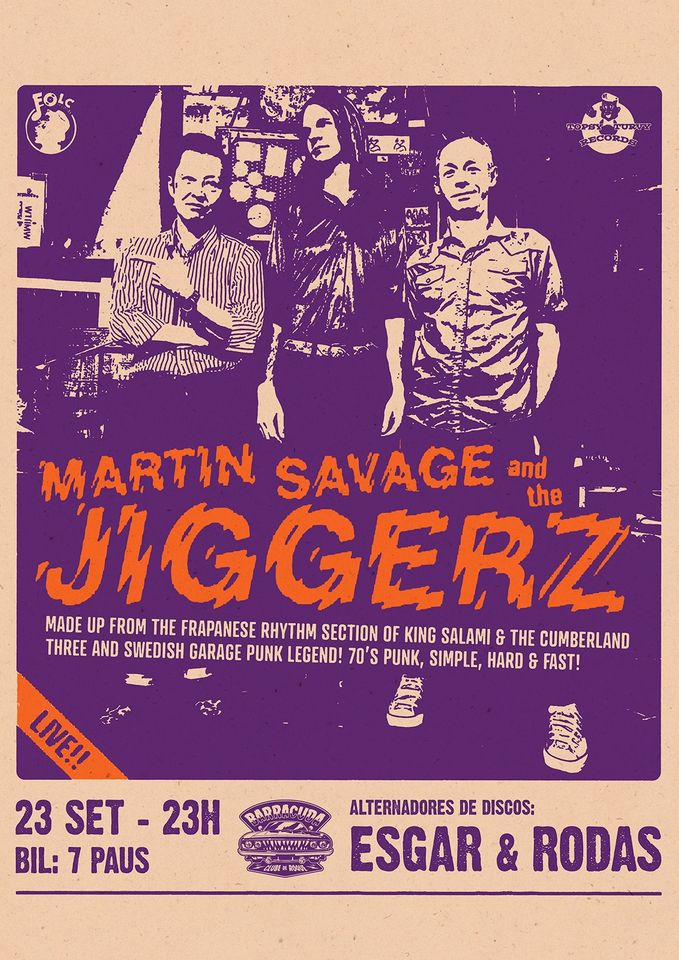 Martin Savage & The Jiggerz Alternadores de discos Esgar & Rodas