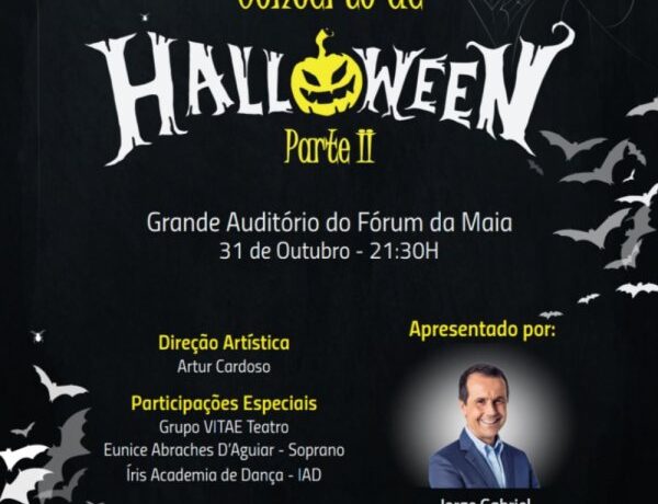 CONCERTO DE HALLOWEEN - Fórum Maia