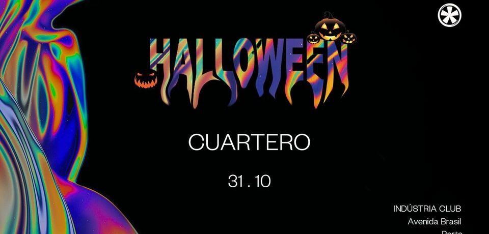 Halloween with Cuartero | INDÚSTRIA CLUB