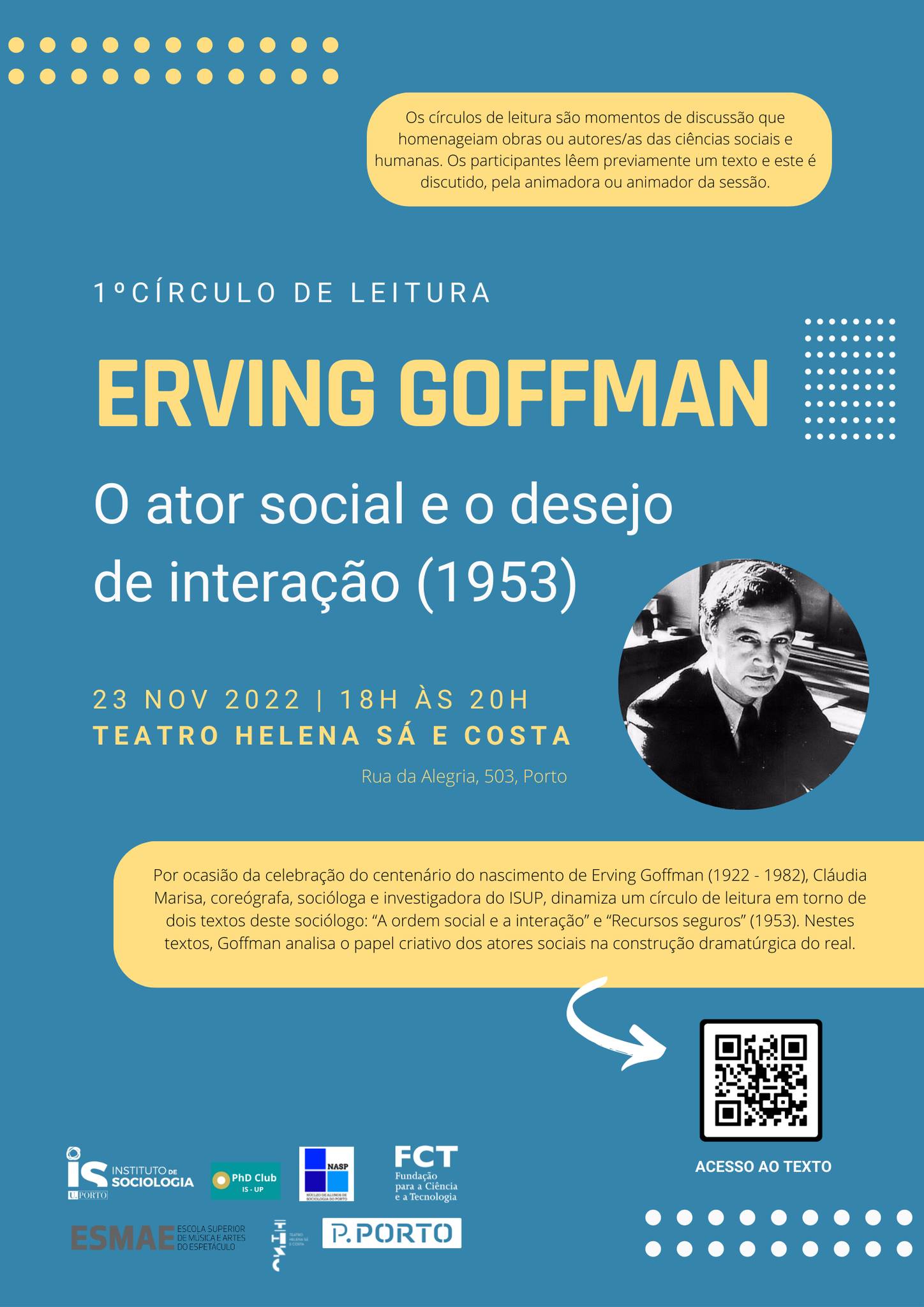Por ocasião da celebração do centenário do nascimento de Erving Goffman (1922 - 1982