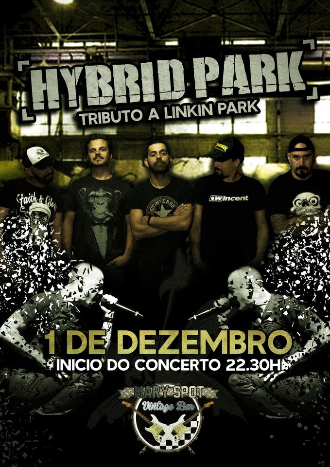 Hybrid Park - Linkin Park Tribute - Mary Spot Vintage Bar - Matosinhos