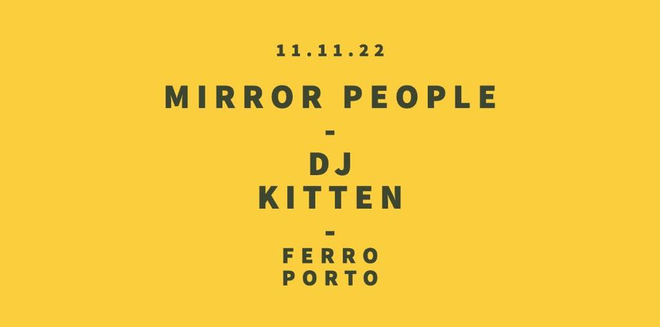 Mirror People + DJ Kitten