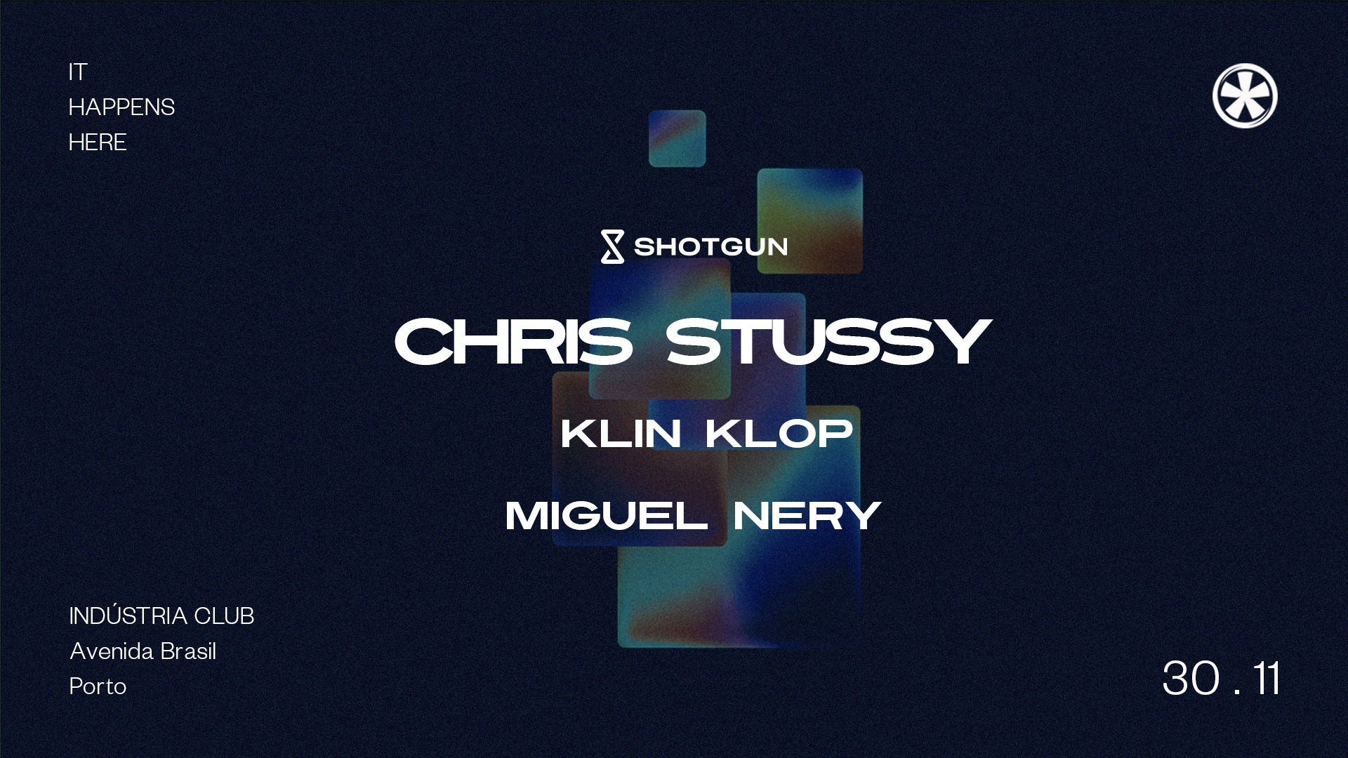 Shotgun invites Chris Stussy INDÚSTRIA CLUB