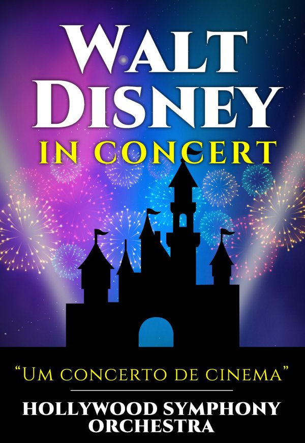 WALT DISNEY IN CONCERT HOLLYWOOD SYMPHONY ORCH.
