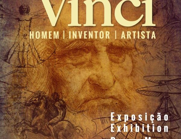 LEONARDO DA VINCI Homem, Inventor, Artista - Alfândega do Porto