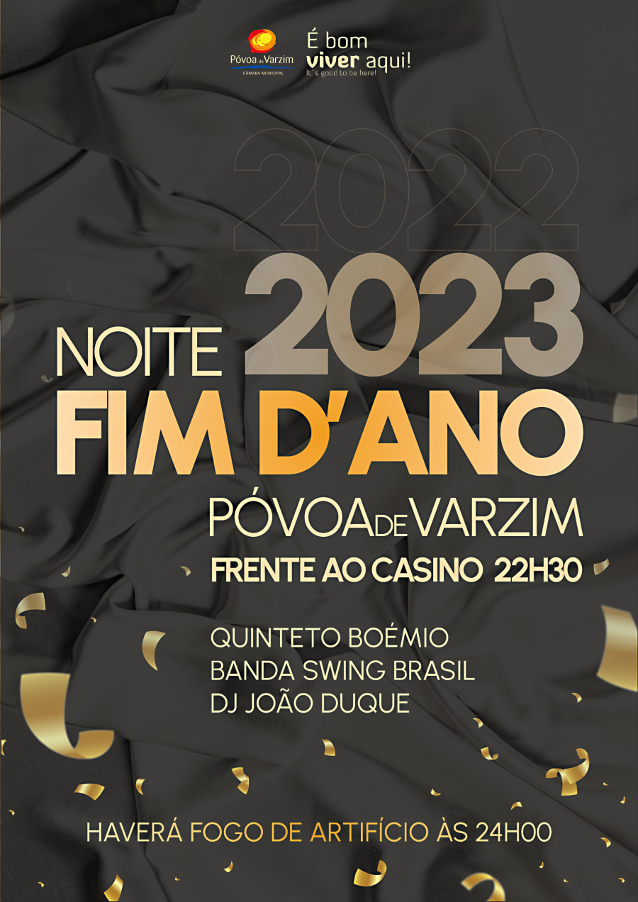 Noite Fim d'Ano - Póvoa de Varzim