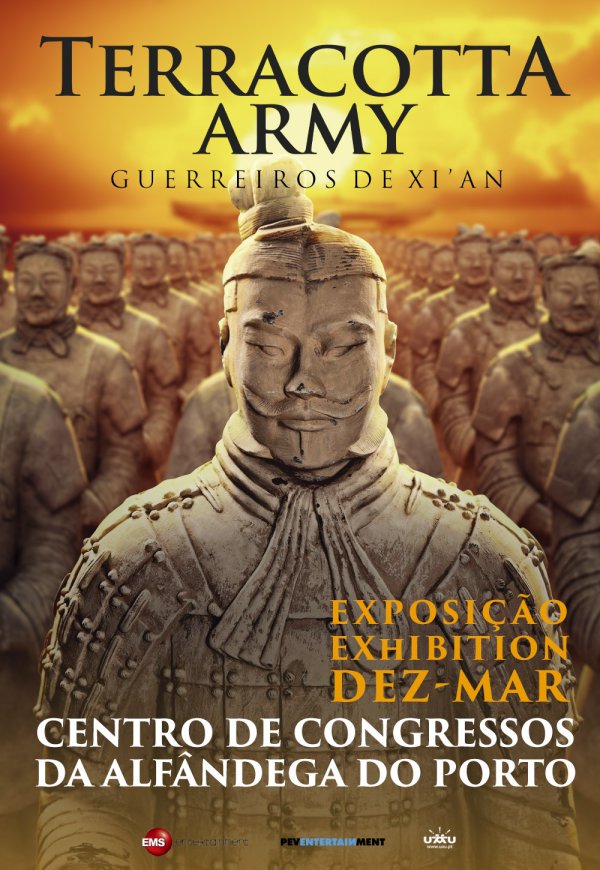 TERRACOTTA ARMY Guerreiros de Xi'an - Alfândega do Porto