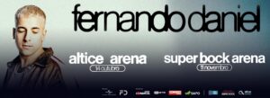 Fernando Daniel - Super Bock Arena