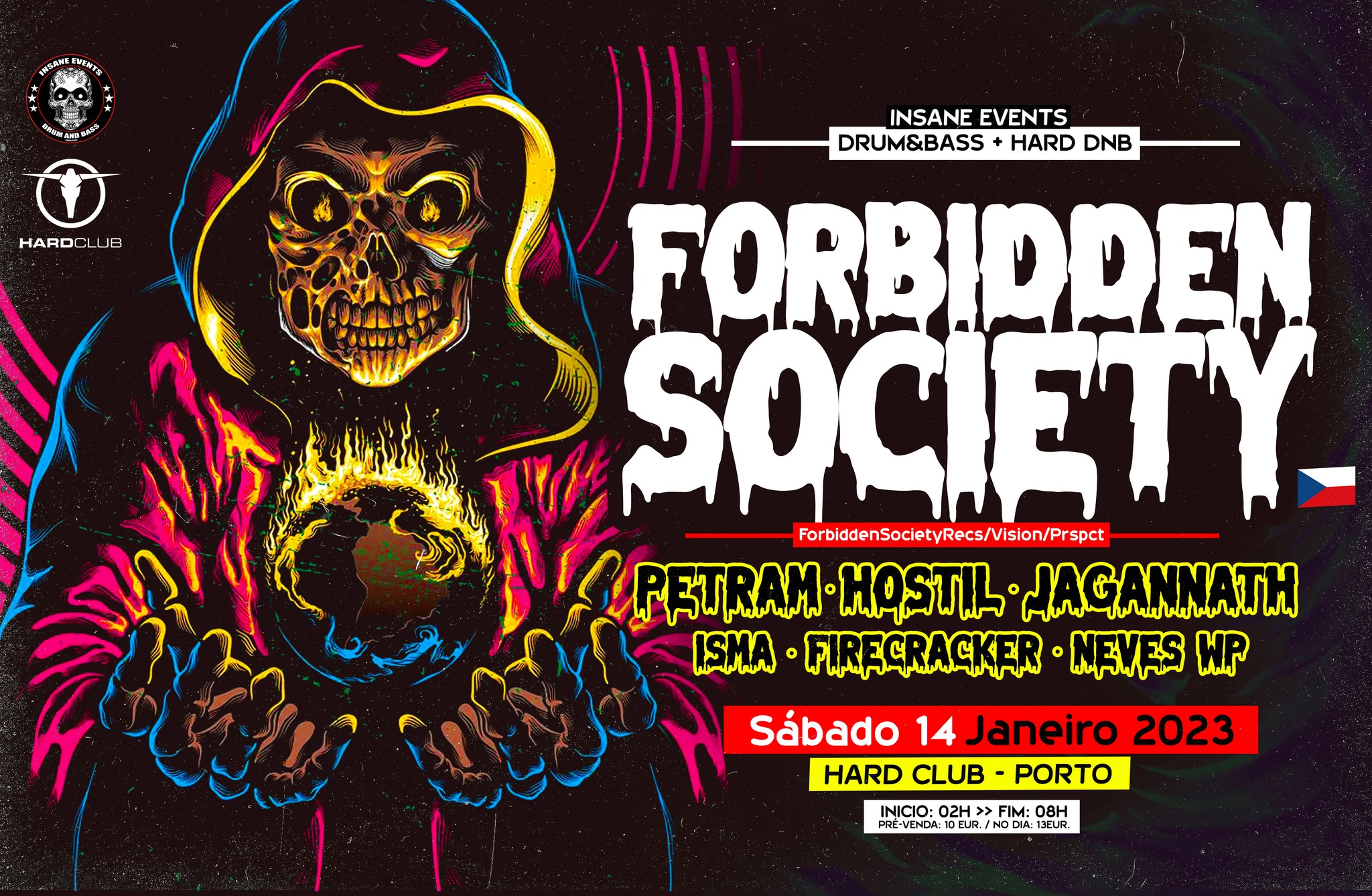 INSANE EVENTS invites FORBIDDEN SOCIETY (cz) and MORE 14.01.2023 Hard Club - Porto