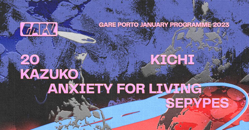 Kichi Kazuko + Anxiety for Living + Sepypes