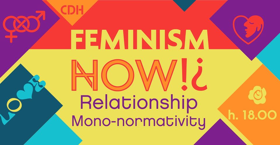 Feminism NOW Relationship and mono-normativity