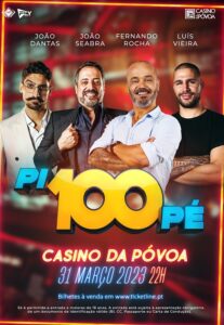 PI100 PÉ - Casino da Póvoa