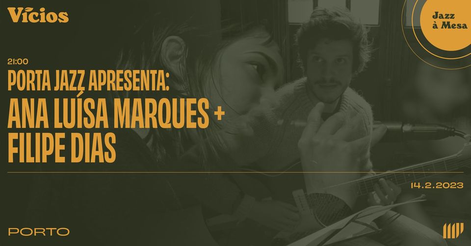 Porta Jazz apresenta Ana Luísa Marques + Filipe Dias