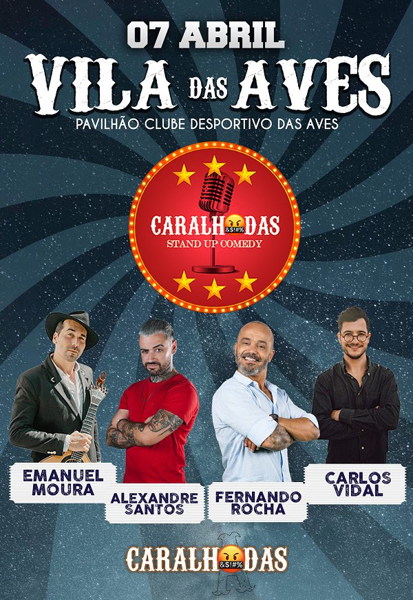 CARALH*DAS | Stand Up Comedy - Vila das Aves
