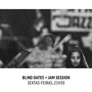 Blind Dates + Jam Session