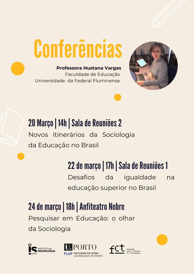 Conferências com Hustana Vargas Pesquisar em Educação o olhar da Sociologia