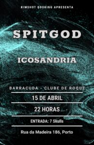 RIMSHOT BOOKING APRESENTA: ICOSANDRIA | SPITGOD