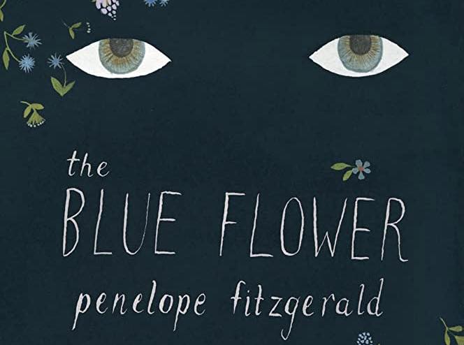 Discussion of “The Blue Flower” by Penelope Fitzgerald