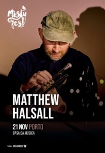 MATTHEW HALSALL - Casa da Música