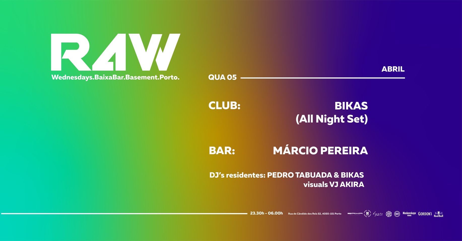 R4W w/ Bikas (All Night Set) & Márcio Pereira, VjAkira