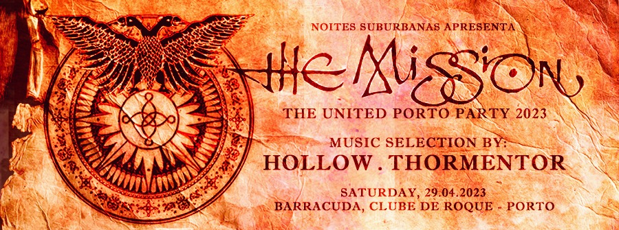 The MissionThe United Porto Party 2023 - Alternadores de Discos Hollow & Thormentor