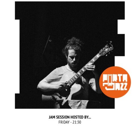 JAM SESSION HOSTED BY HUGO FERREIRA