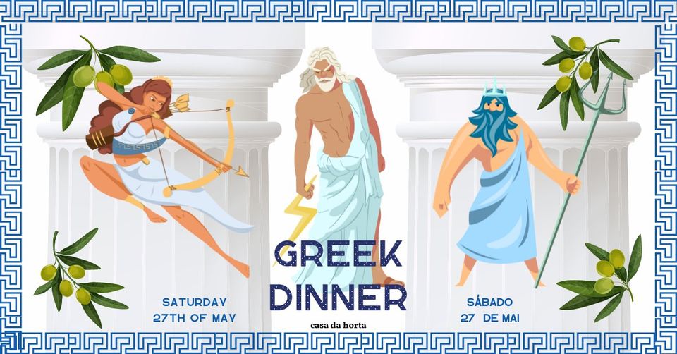 GREEK DINNER - Casa da Horta