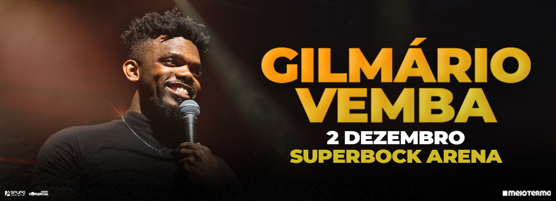 Gilmário Vemba – Best Of Temas - Super Bock Arena Porto