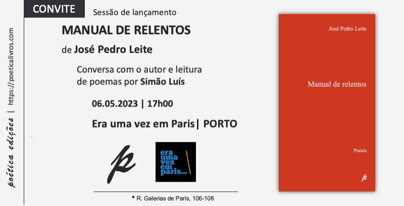 Manual de relentos, de José Pedro Leite Lançamento