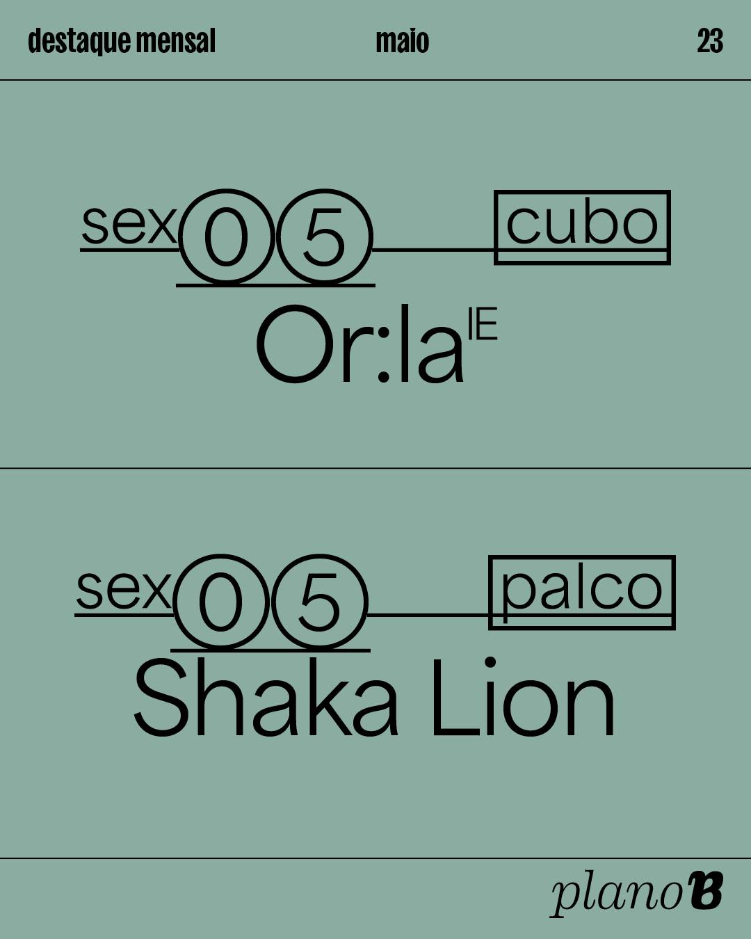 Or:la - Shaka Lion - Plano B