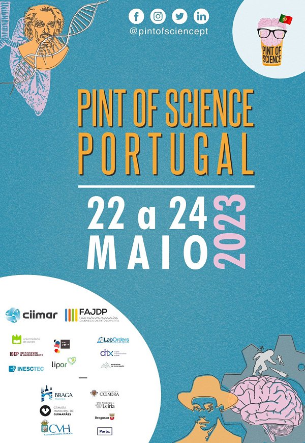 PINT OF SCIENCE PORTUGAL PORTO R. de Sá da Bandeira 210, 4000-427 Porto