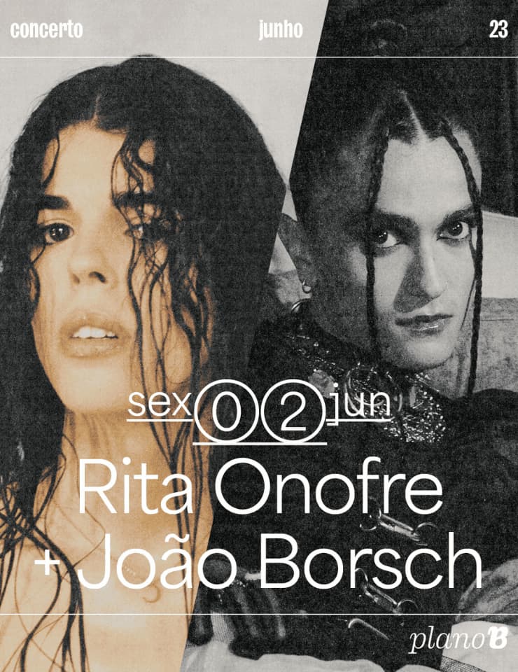 RITA ONOFRE + JOÃO BORSCH - PLANO B