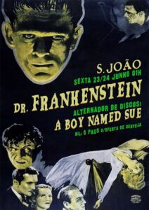 S. João - Dr. Frankenstein & A Boy Named Sue