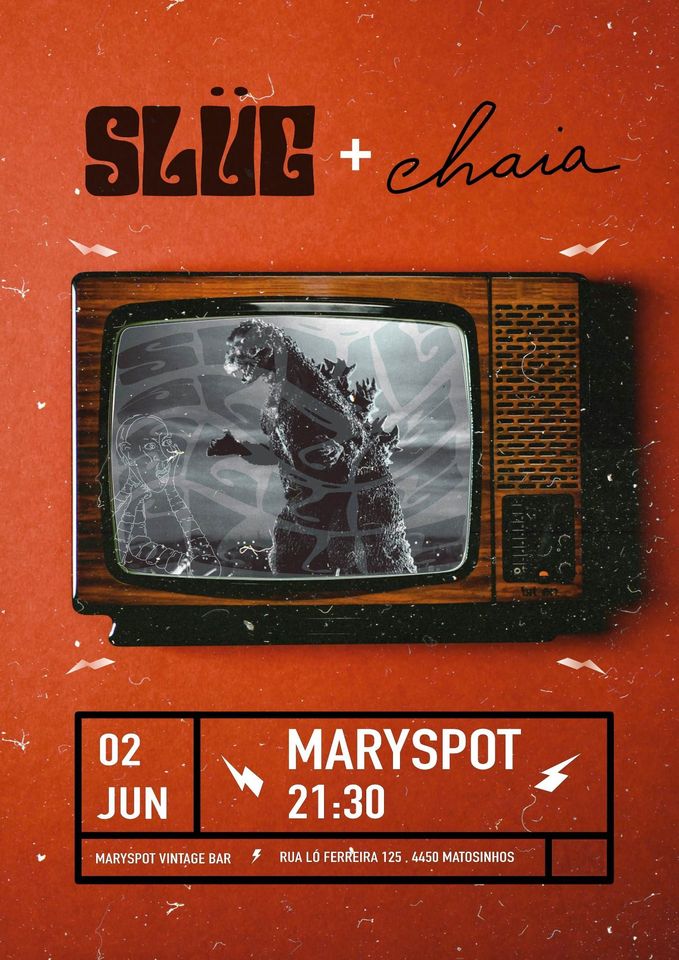 SLUG + CHAIA @ Mary Spot Vintage Bar