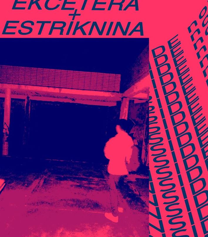 Ekcetera + Estriknina