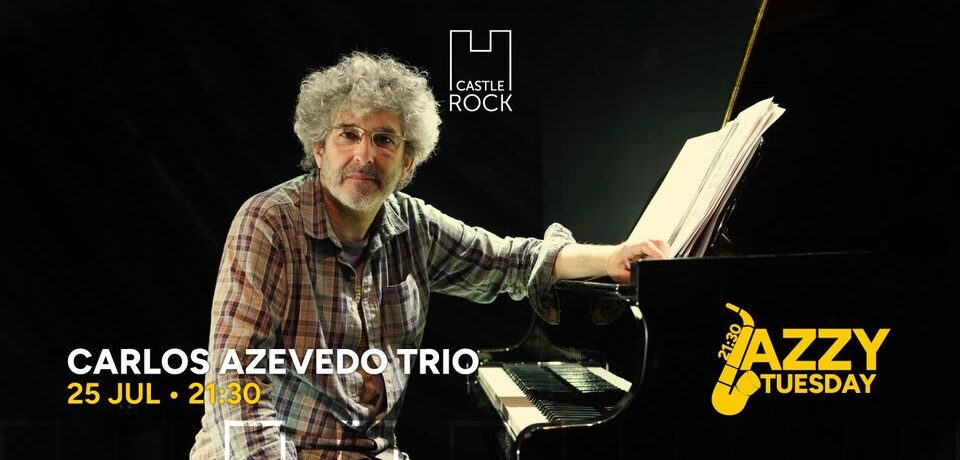 Carlos Azevedo Trio @Jazzy Tuesdays