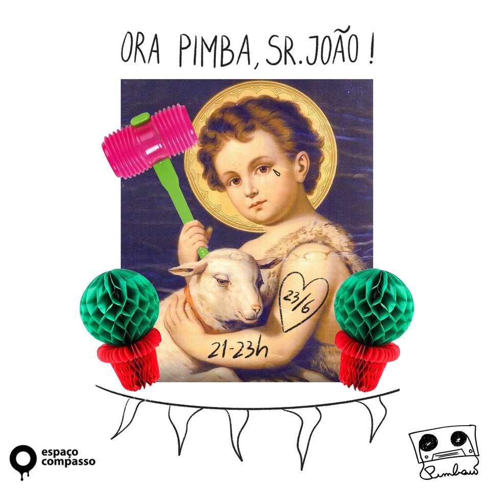 Ora Pimba Sr João - Espaço Compasso