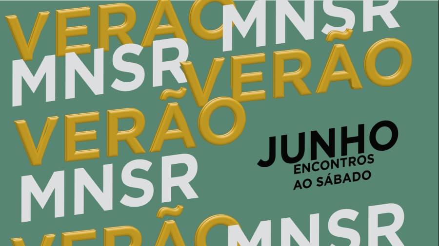 Programa de Verão no MNSR - Encontros ao sábado