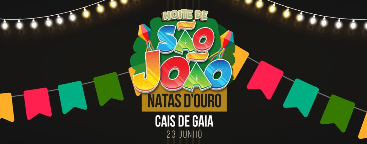S. João - Natas D'Ouro Cais de Gaia