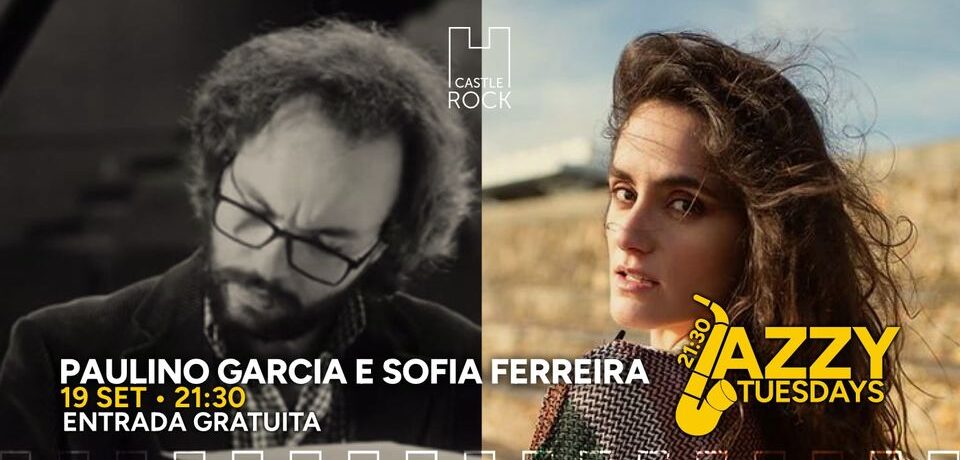 Paulino Garcia e Sofia Ferreira @Jazzy Tuesdays