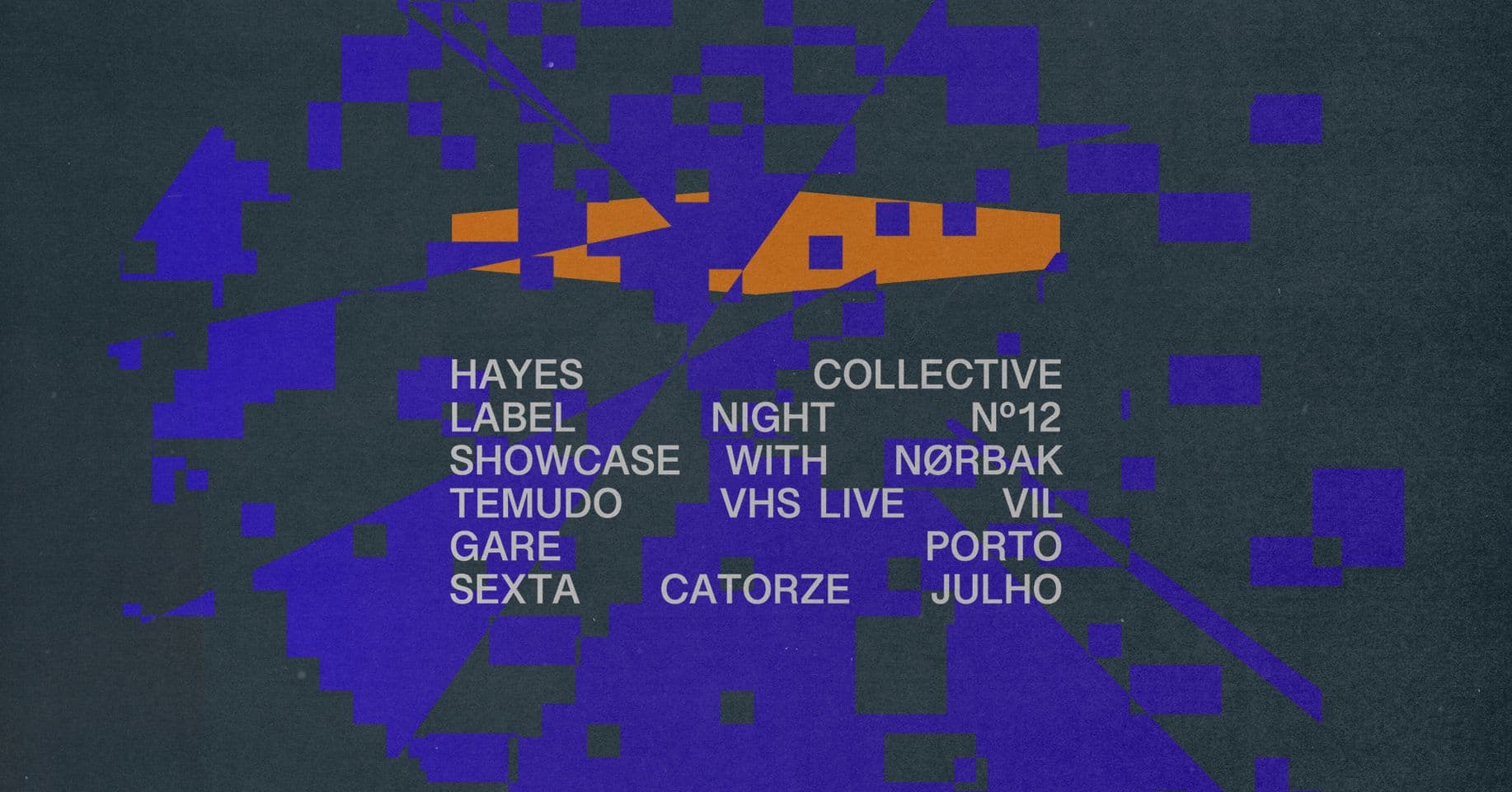 Hayes * Temudo + Nørbak b2b Vil + VHS live