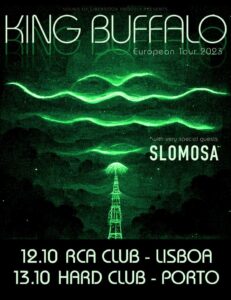 KING BUFFALO (USA) + SLOMOSA (NO) - HARD CLUB