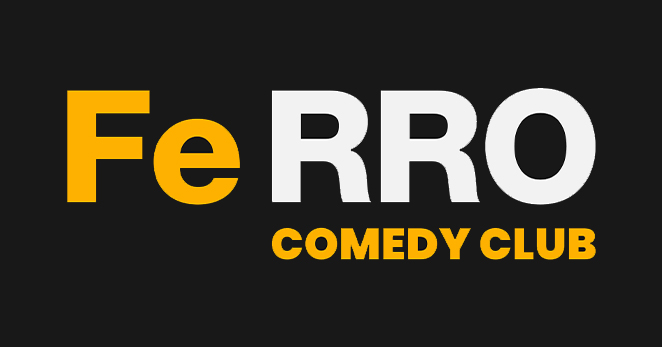STAND-UP COMEDY PORTO | FeRRO Comedy Club