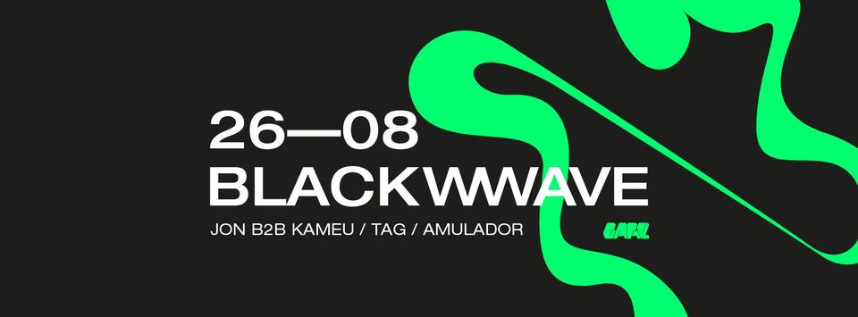 Blackwave Jon b2b Kameu + Tag + Amulador