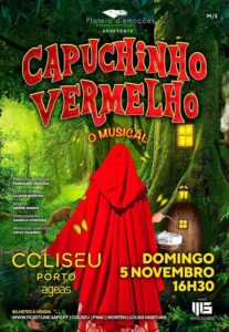 Capuchinho Vermelho O Musical - Coliseu do Porto