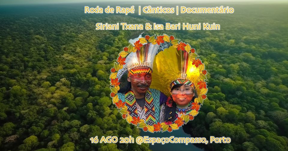Roda de Rapé Cânticos Documentário com Caravana Huni Kuin