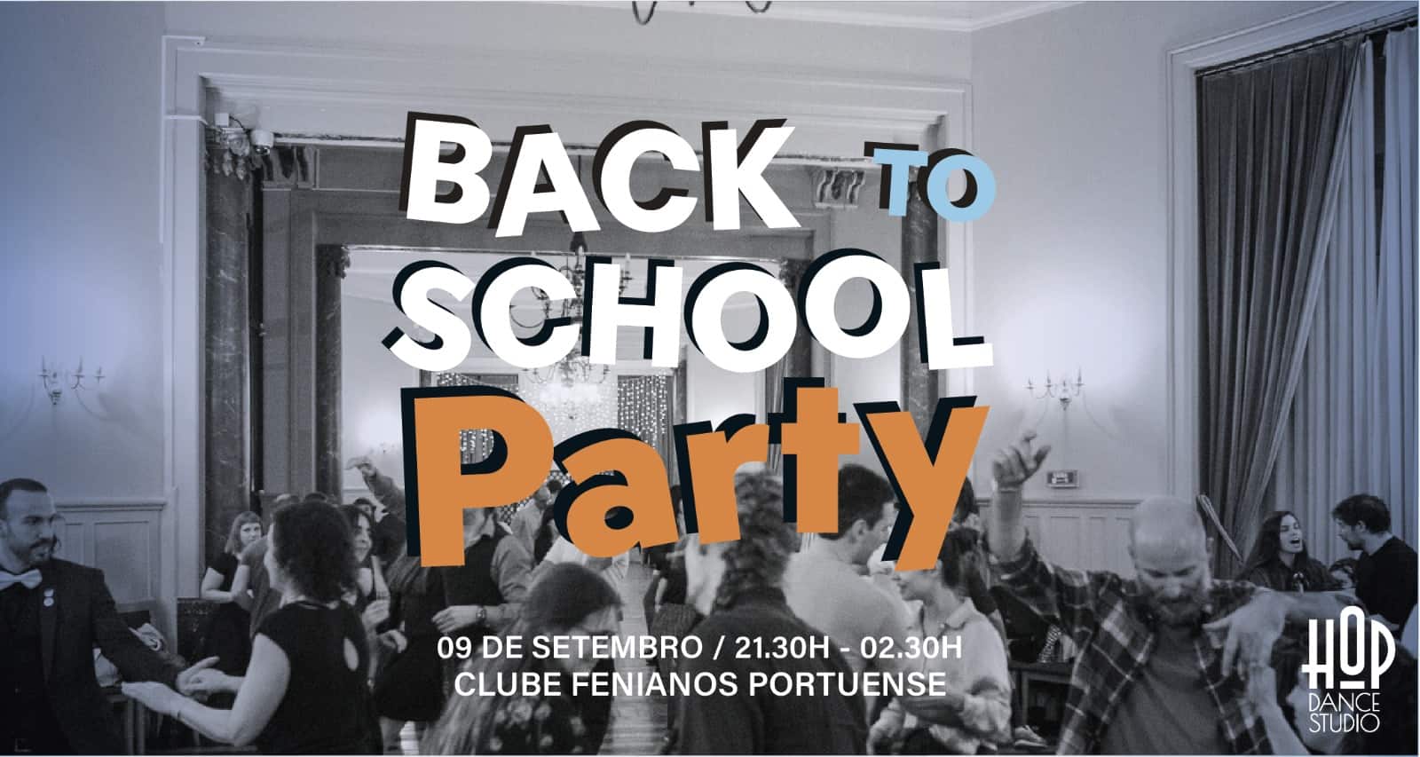 Back-to-School Party Clube Fenianos Portuense do Porto